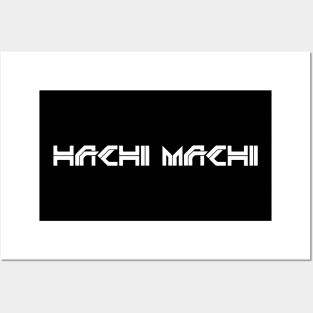 Hachi Machi Posters and Art